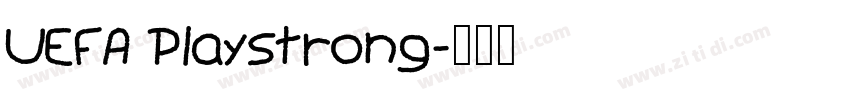 UEFA Playstrong字体转换